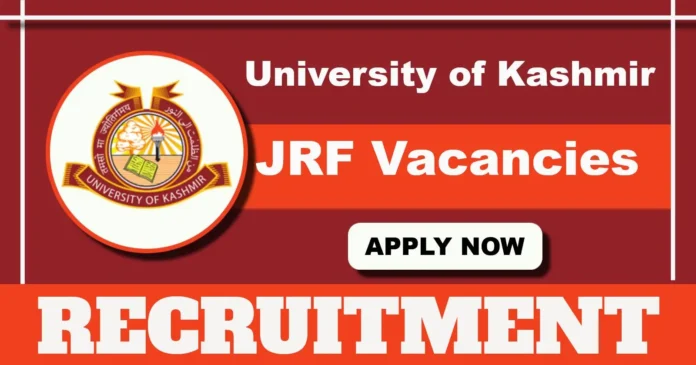 University of Kashmir JRF Positions 2025 for NMHS Project, Apply by 21 April