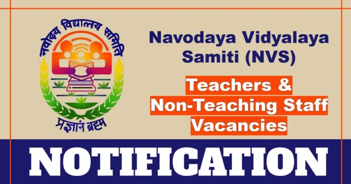 NVS 2025 Notification Out for Teachers and Staff Nurse Posts – Apply by 23 April