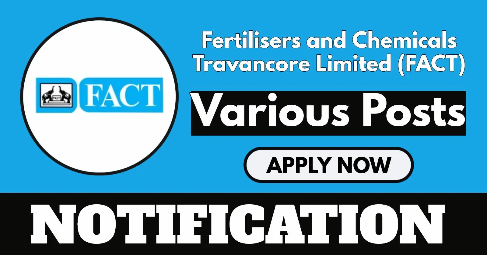 FACT Invites Applications For Safety Officer And Engineer Posts – Apply ...